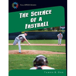 The Science of a Fastball