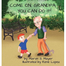 Come on Grandpa; You Can Do It!
