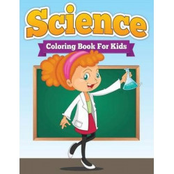 Science Coloring Book for Kids
