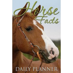 Horse Facts Daily Planner
