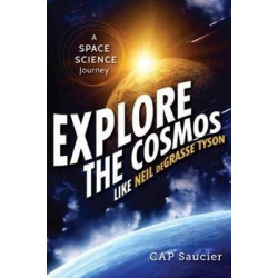 Explore The Cosmos Like Neil Degrasse Tyson