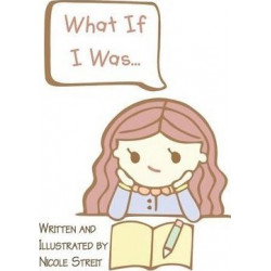 What If I Was...