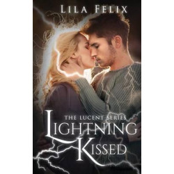 Lightning Kissed