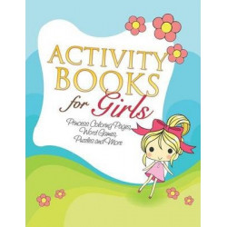 Activity Books for Girls (Princess Coloring Pages, Word Games, Puzzles and More)