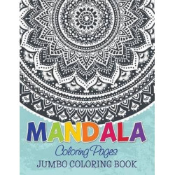 Mandala Coloring Pages (Jumbo Coloring Book)