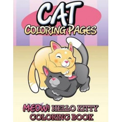 Cat Coloring Pages (Meow! Hello Kitty Coloring Book)