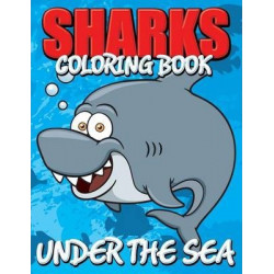 Sharks Coloring Book (Under the Sea)