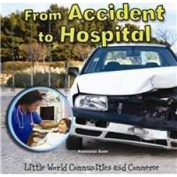 From Accident to Hospital