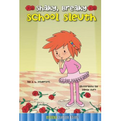 Shaky, Breaky School Sleuth