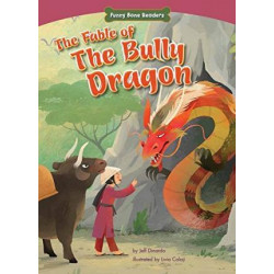 The Fable of the Bully Dragon
