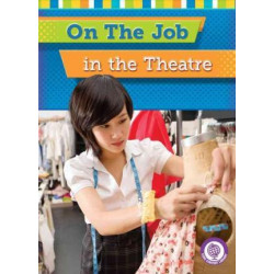 On the Job in the Theatre