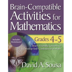Brain-Compatible Activities for Mathematics, Grades 4-5