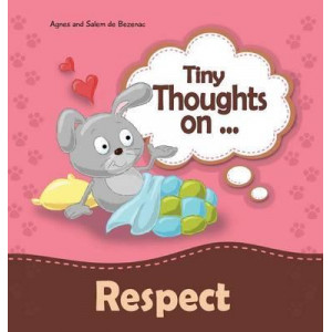 Tiny Thoughts on Respect