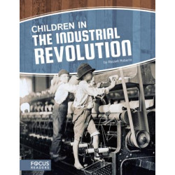 Children in the Industrial Revolution