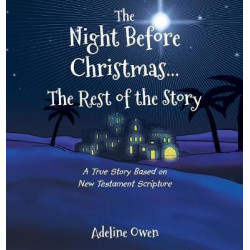 The Night Before Christmas...the Rest of the Story