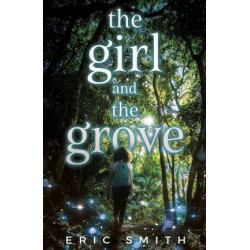 Girl and the Grove