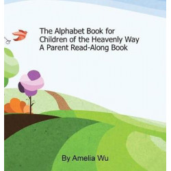 The Alphabet Book for Children of the Heavenly Way