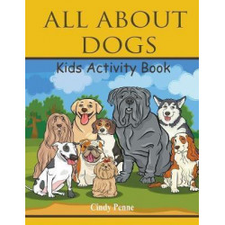 All about Dogs Kids's Activity Book