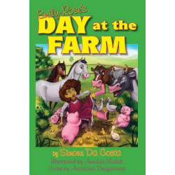 Emily Rose's Day at the Farm