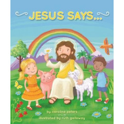 Jesus Says . . .