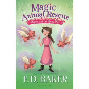 Magic Animal Rescue 4: Maggie and the Flying Pigs