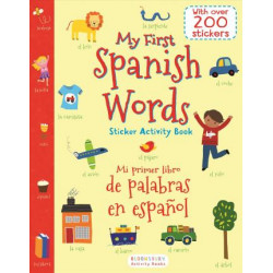 My First Spanish Words Sticker Activity Book/Mi Primer Libro de Palabras En Espanol