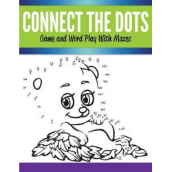 Connect the Dots Game and Word Play with Mazes
