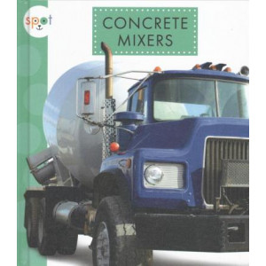 Las Mezcladoras de Concreto (Concrete Mixers)
