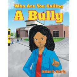 Who Are You Calling a Bully