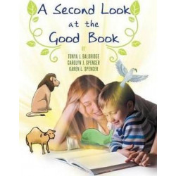 A Second Look at the Good Book