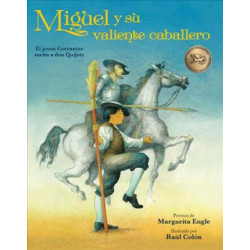 Miguel y Su Valiente Caballero