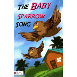 The Baby Sparrow Song
