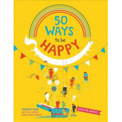 50 Ways to Feel Happy
