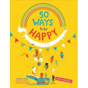 50 Ways to Feel Happy