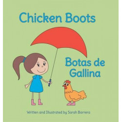 Chicken Boots / Botas de Gallina