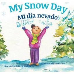 My Snow Day / Mi Dia Nevado