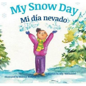 My Snow Day / Mi Dia Nevado
