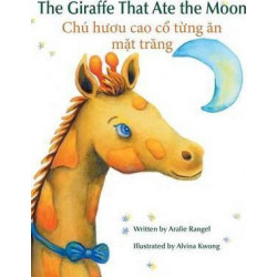 The Giraffe That Ate the Moon / Chu Huou Cao Co Tung an Mat Trang