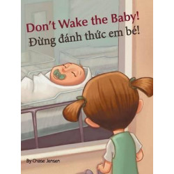 Don't Wake the Baby! / Dung Danh Thuc Em Be!