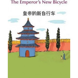 The Emperor's New Bicycle (Chinese English Bilingual Edition)