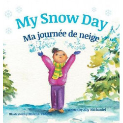 My Snow Day / Ma Journï¿½e de Neige