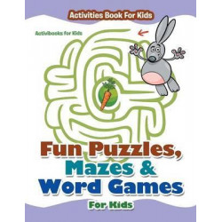 Fun Puzzles, Mazes & Word Games for Kids - Activities Book for Kids