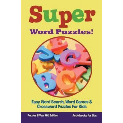 Super Word Puzzles! Easy Word Search, Word Games & Crossword Puzzles for Kids - Puzzles 8 Year Old Edition