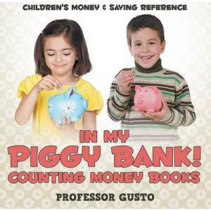 In My Piggy Bank! - Counting Money Books