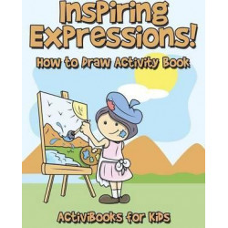 Inspiring Expressions! How to Draw Activity Book