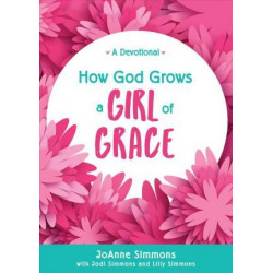 How God Grows a Girl of Grace