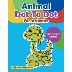 Animal Dot to Dot Fun Activities - Dot to Dot Edition