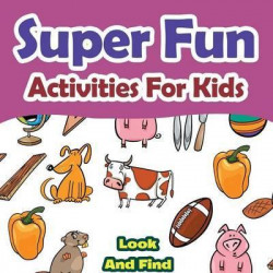 Super Fun Activities for Kids - Look and Find Books Edition