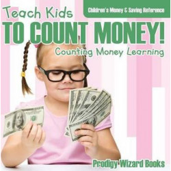 Teach Kids to Count Money! - Counting Money Learning