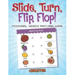 Slide, Turn, Flip, Flop! Positional Words Matching Game